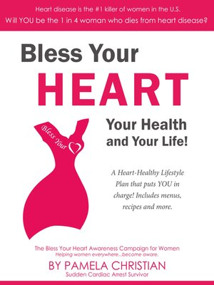cover image of Bless Your Heart, Your Health, and Your Life!